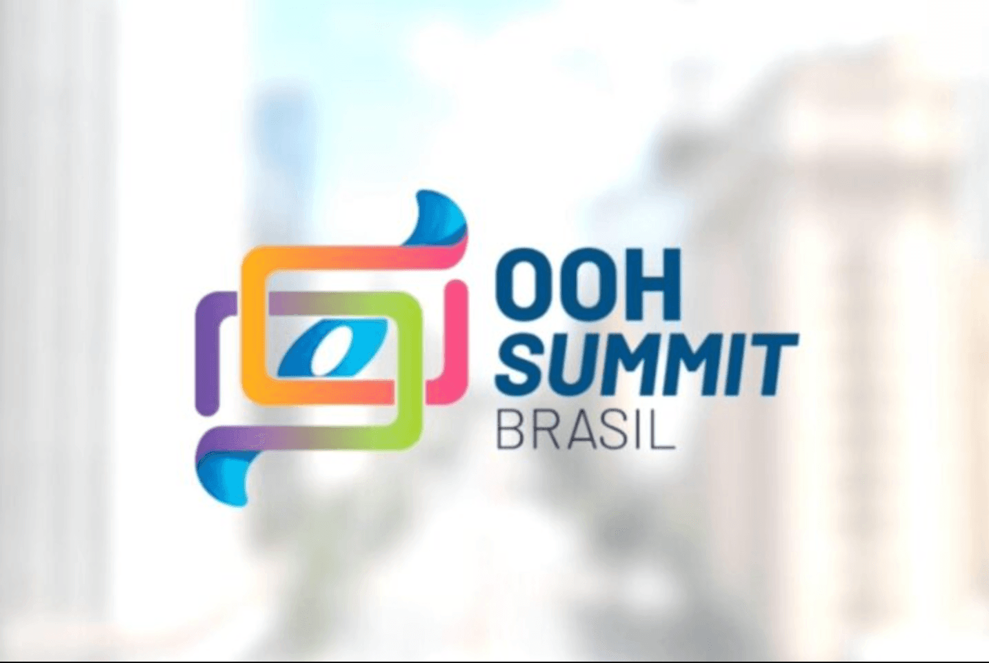 OOH Summit Brasil 2026: o encontro que reflete a maturidade do mercado de mídia exterior